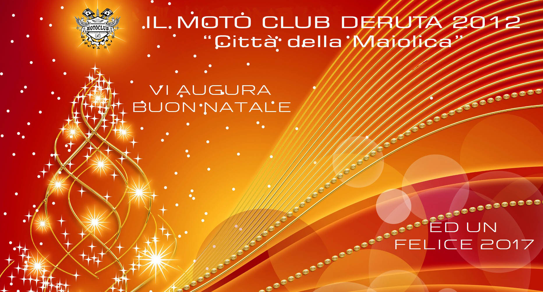 Il Moto Club Deruta 2012 “Città della Maiolica” augura a tutti i soci ed amici …..Buone Feste!!!!!
